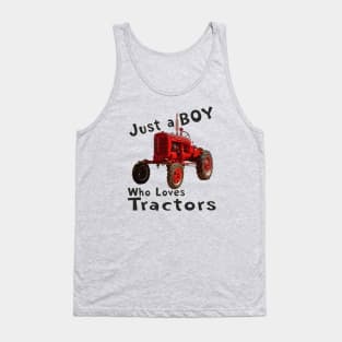 Just a boy who loves tractors Tank Top